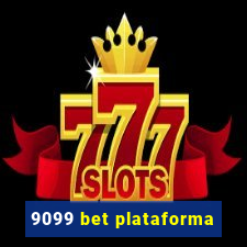 9099 bet plataforma