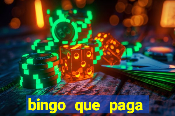 bingo que paga dinheiro de verdade