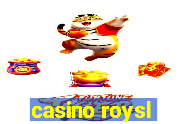 casino roysl