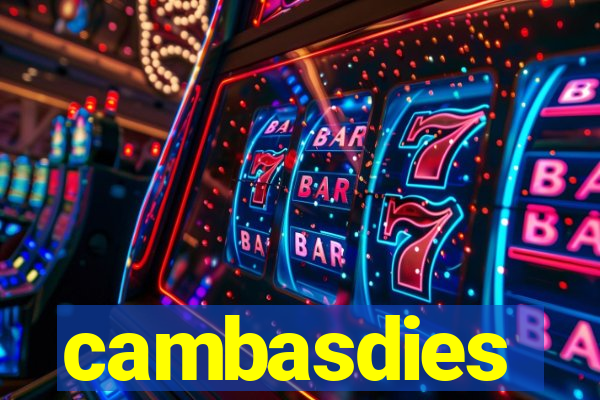 cambasdies