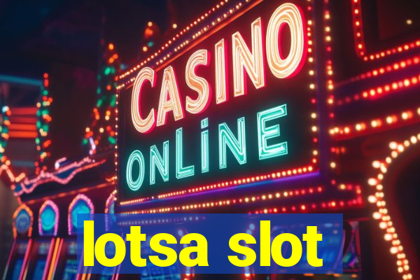 lotsa slot