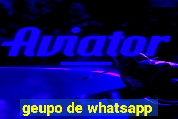 geupo de whatsapp