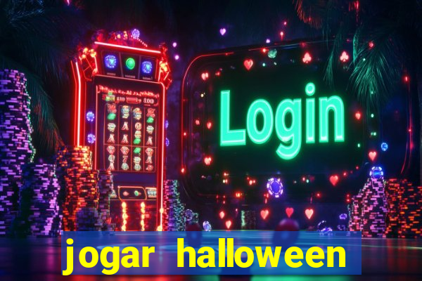 jogar halloween ca莽a niquel gratis