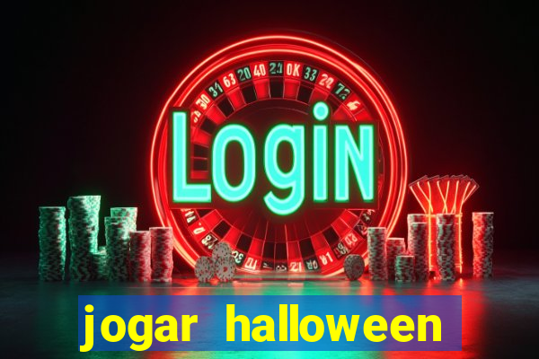 jogar halloween ca莽a niquel gratis