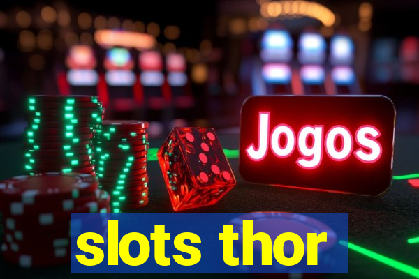 slots thor