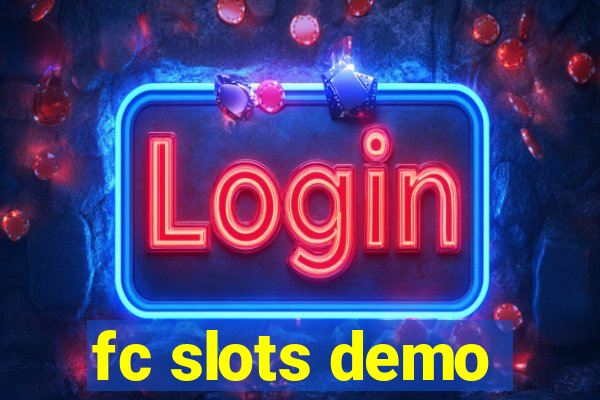 fc slots demo