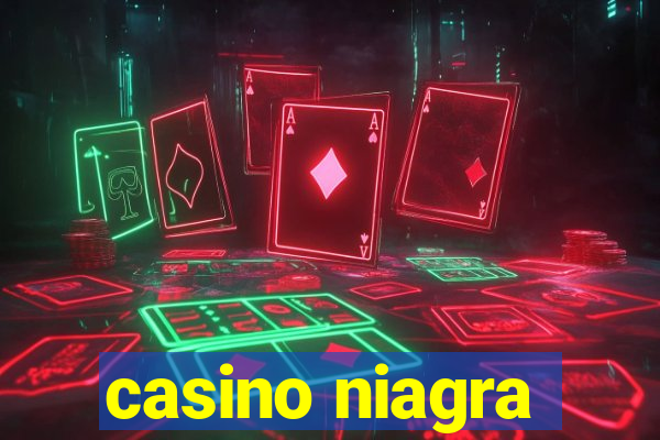 casino niagra