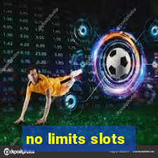 no limits slots