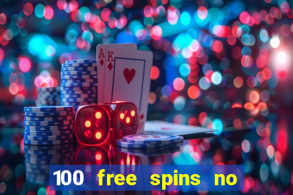 100 free spins no deposit regent casino