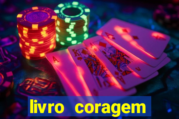 livro coragem desbravadores pdf