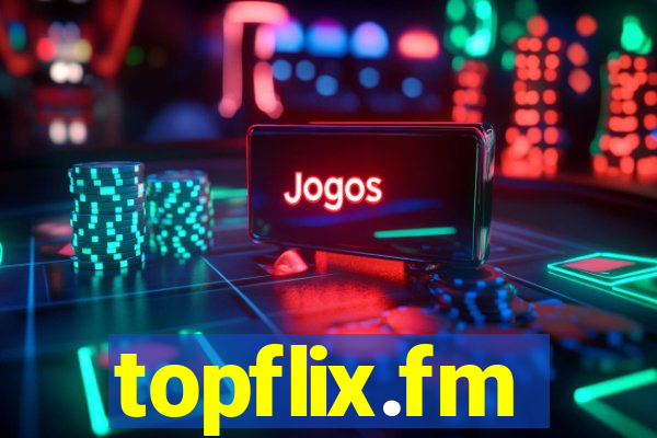 topflix.fm