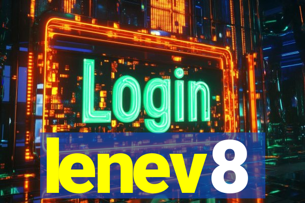 lenev8