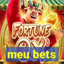 meu bets