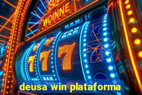 deusa win plataforma