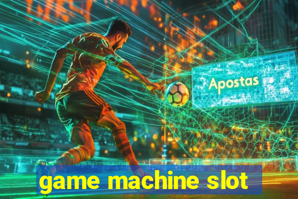 game machine slot