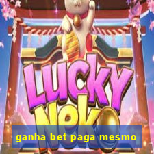 ganha bet paga mesmo