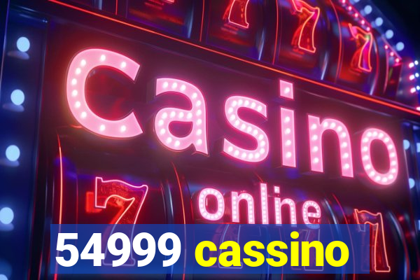 54999 cassino