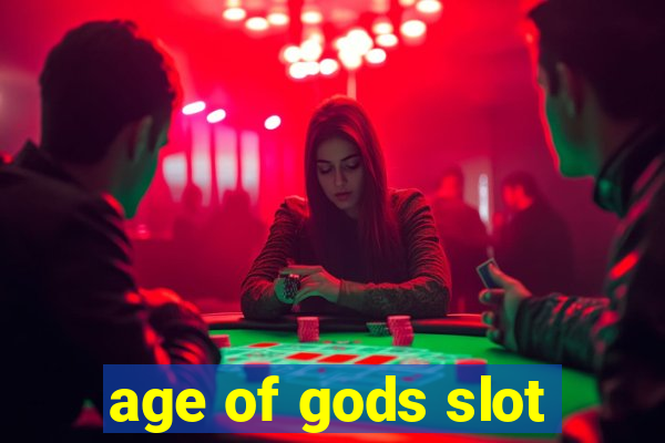 age of gods slot