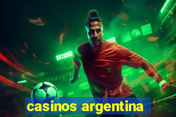 casinos argentina