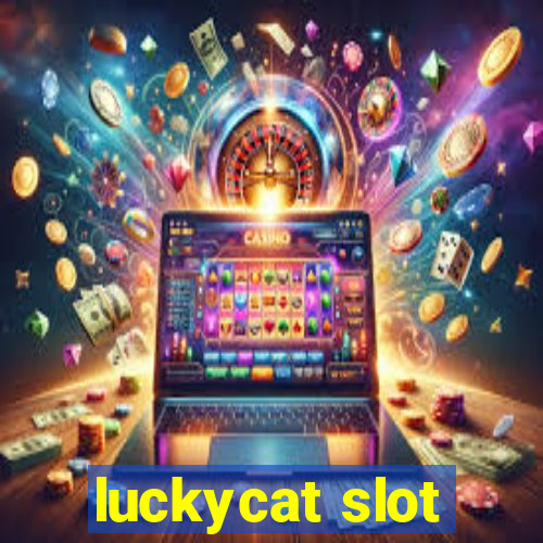 luckycat slot