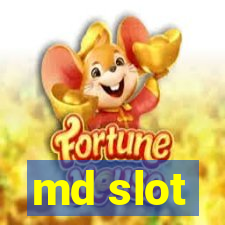 md slot