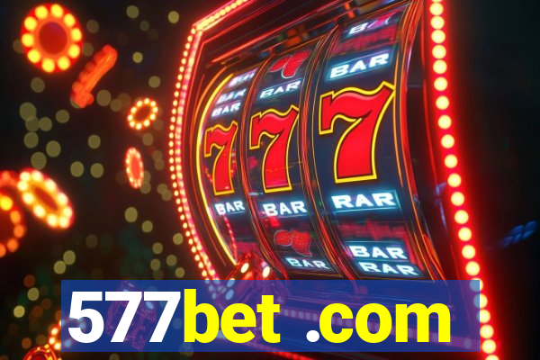 577bet .com