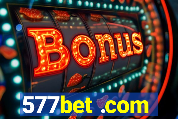 577bet .com