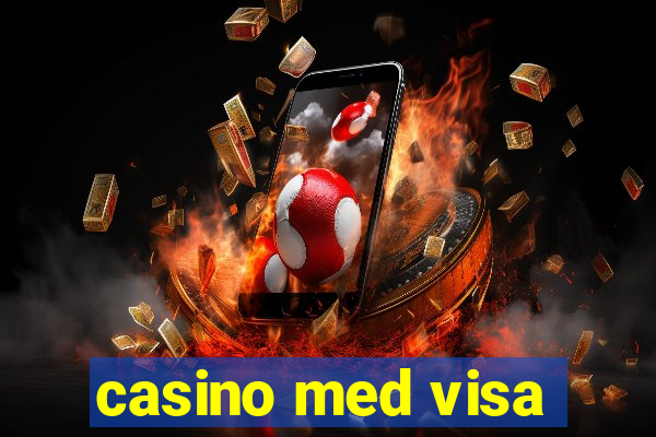 casino med visa