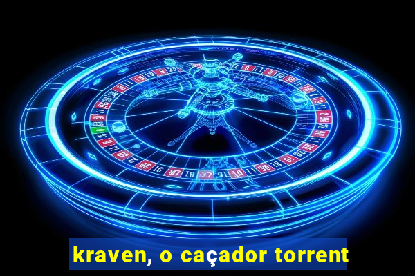 kraven, o caçador torrent