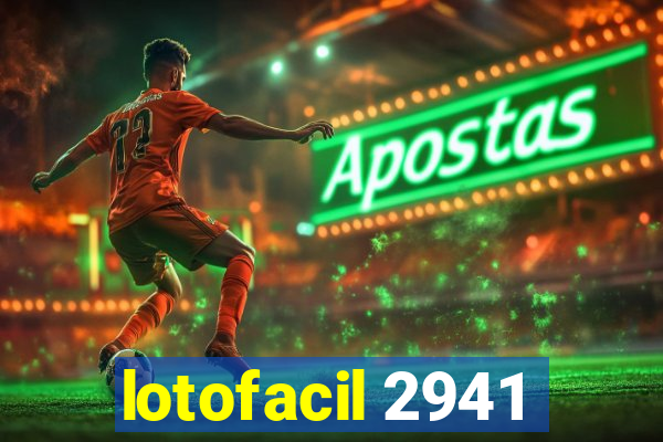 lotofacil 2941