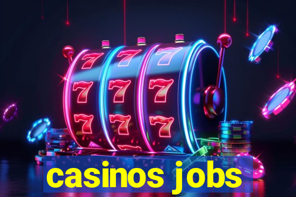 casinos jobs