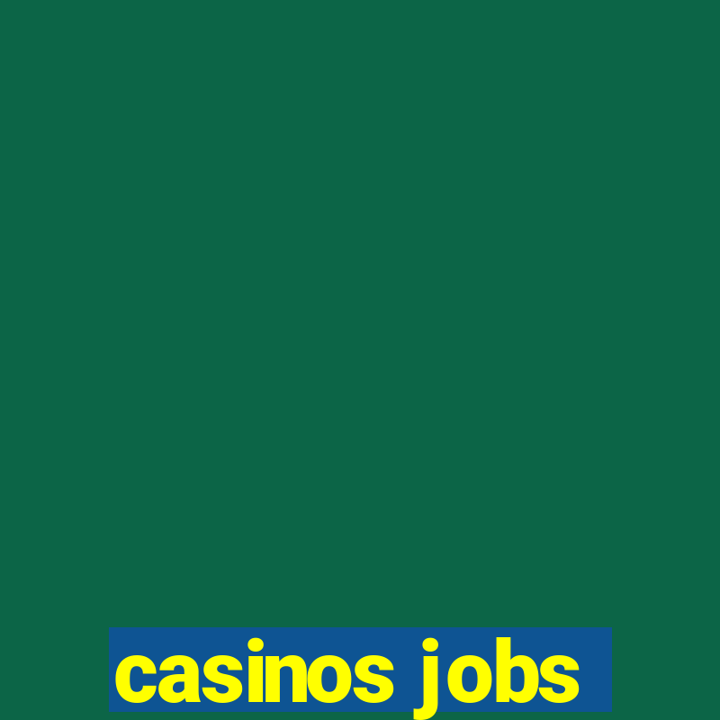 casinos jobs