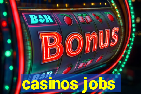 casinos jobs