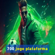 700 jogo plataforma