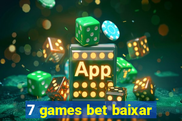 7 games bet baixar