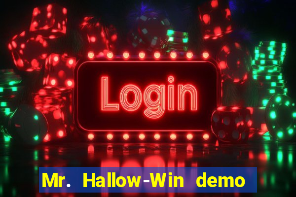 Mr. Hallow-Win demo mr halloween