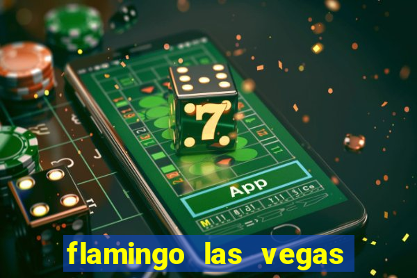 flamingo las vegas hotel & casino