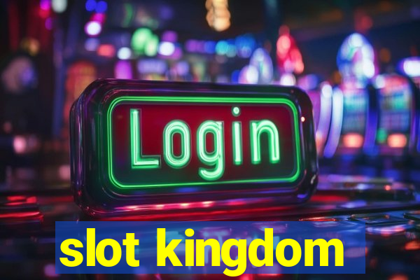 slot kingdom