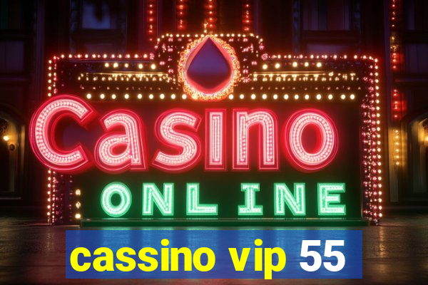 cassino vip 55