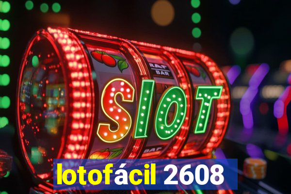 lotofácil 2608