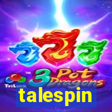 talespin