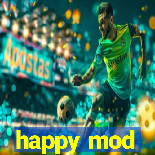 happy mod