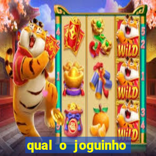 qual o joguinho que ganha dinheiro