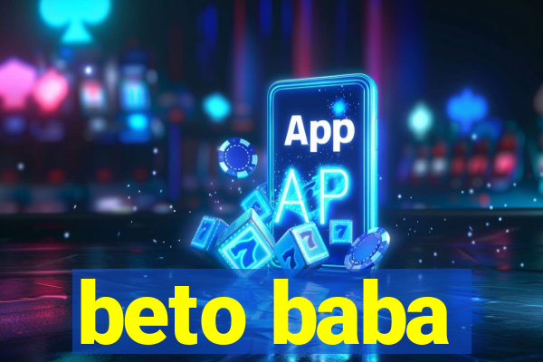 beto baba