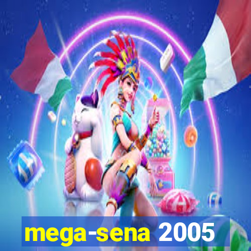 mega-sena 2005