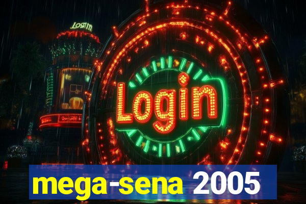 mega-sena 2005