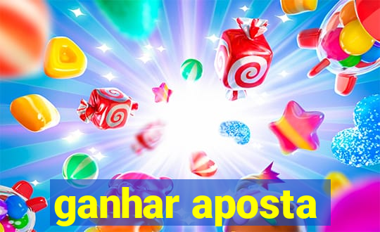 ganhar aposta