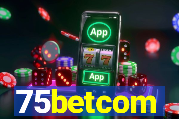 75betcom