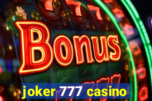 joker 777 casino