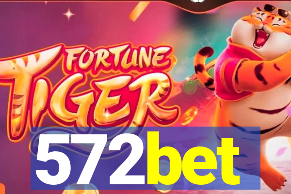 572bet